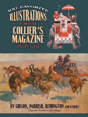 100 Favorite Illustrations from Collier's Magazine, 1898-1914