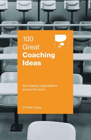 100 Great Coaching Ideas - Peter Shaw