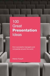 100 Great Presentation Ideas