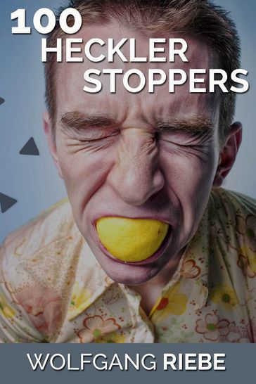 100 Heckler Stoppers - Wolfgang Riebe