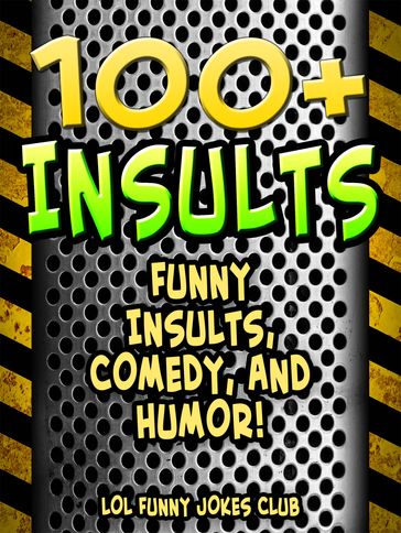 100+ Insults - LOL Funny Jokes Club