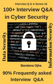 100+ Interview Q & A in Cyber Security