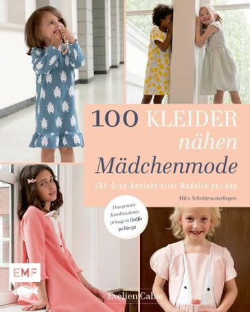 100 Kleider nähen - Mädchenmode - Evelien Cabie