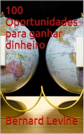 100 Oportunidades para ganhar dinheiro