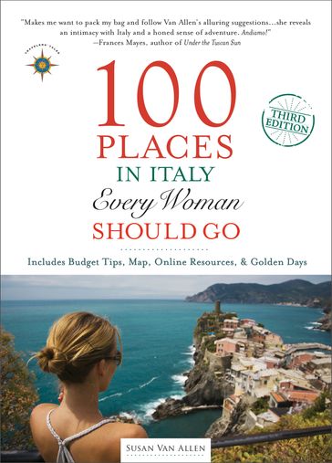 100 Places in Italy Every Woman Should Go - Susan Van Allen