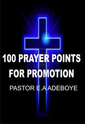 100 Prayer Points For Promotion