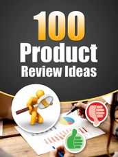 100 Product Review Ideas