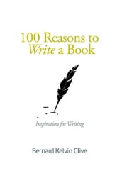 100 Reasons to Write a Book