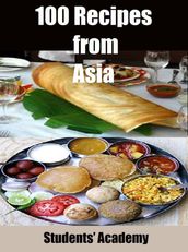 100 Recipes from Asia