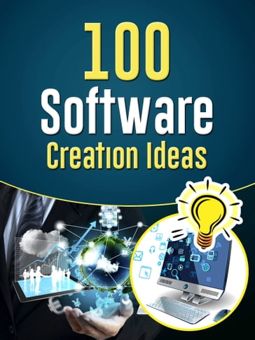 100 Software Creation Ideas - guy deloeuvre