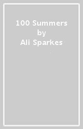 100 Summers