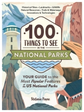 100 Things to See in the National Parks
