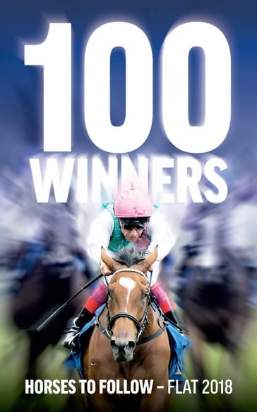 100 Winners: Horses to Follow Flat 2018 - Rodney Pettinga - World