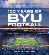 100 Years of BYU Football
