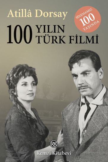 100 Yln 100 Türk Filmi - Atilla Dorsay