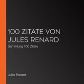 100 Zitate von Jules Renard