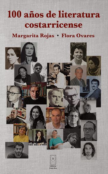 100 años de literatura costarricense - Flora Ovares - Margarita Rojas