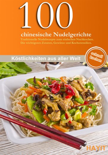 100 chinesische Nudelgerichte - Rose Marie Donhauser