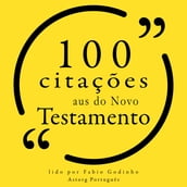 100 citações do Novo Testamento