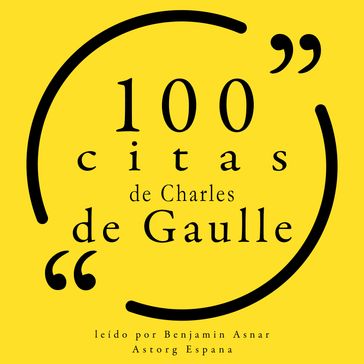 100 citas de Charles de Gaulle - Charles de Gaulle