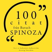 100 citat fran Baruch Spinoza