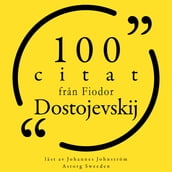 100 citat fran Fyodor Dostojevski