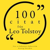 100 citat fran Leo Tolstoy