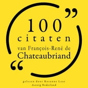 100 citaten van François-René de Chateaubriand