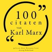 100 citaten van Karl Marx