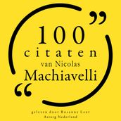 100 citaten van Nicolas Machiavelli