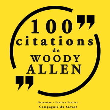 100 citations Woody Allen - Woody Allen