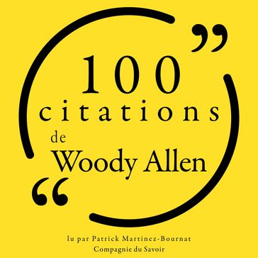 100 citations de Woody Allen - Woody Allen