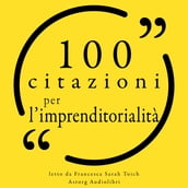 100 citazioni per l imprenditorialità