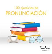 100 ejercicios de pronunciación