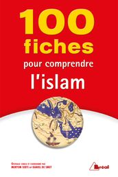 100 fiches pour comprendre l islam