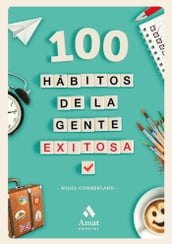 100 hábitos de la gente exitosa. Ebook.
