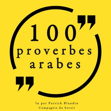 100 proverbes arabes - Anonyme