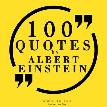 100 quotes by Albert Einstein - Albert Einstein