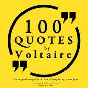 100 quotes by Voltaire: Great philosophers & their inspiring thoughts