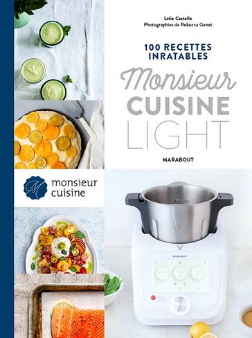 100 recettes inratables Monsieur Cuisine - Light - Collectif