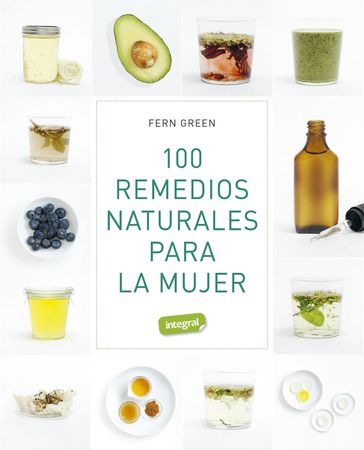 100 remedios naturales para la mujer - Fern Green