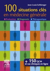 100 situations clés en médecine générale