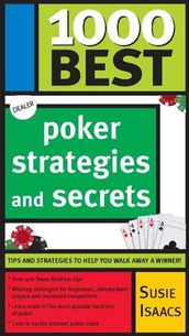 1000 Best Poker Strategies and Secrets