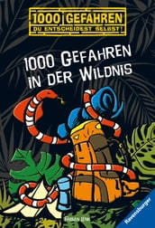 1000 Gefahren in der Wildnis