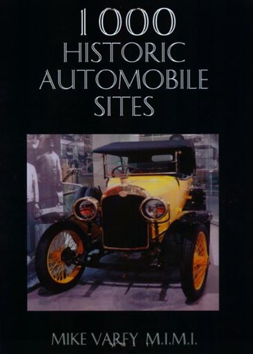 1000 Historic Automobile Sites - Mike Varey