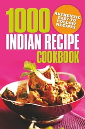 1000 Indian Recipe Cookbook