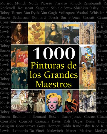 1000 Pinturas de los Grandes Maestros - Victoria Charles - Joseph Manca - Megan McShane - Donald Wigal