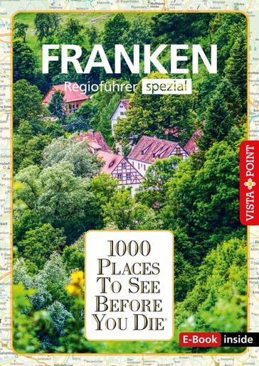 1000 Places To See Before You Die - Franken - Rasso Knoller