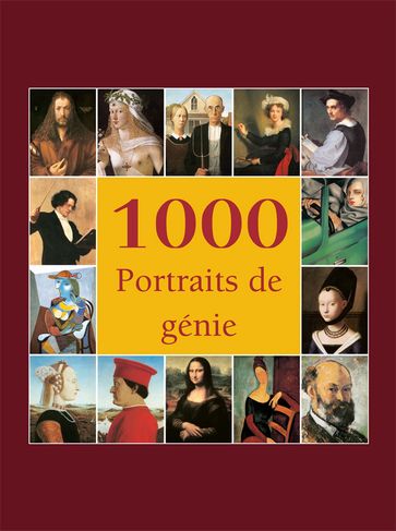 1000 Portraits de génie - Victoria Charles - Klaus H. Carl