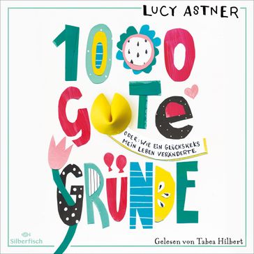 1000 gute Gründe - TABEA HILBERT - Lucy Astner